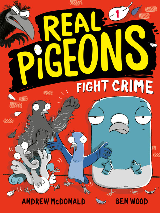 Title details for Real Pigeons Fight Crime by Andrew McDonald - Wait list